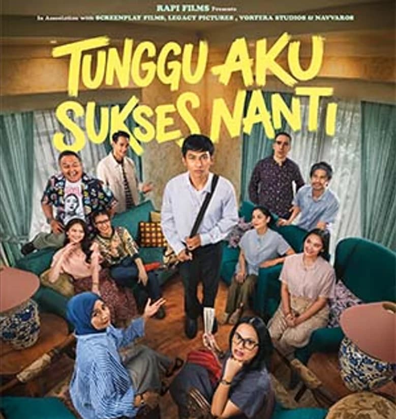Film Tunggu Aku Sukses Nanti Film Tunggu Aku Sukses Nanti
