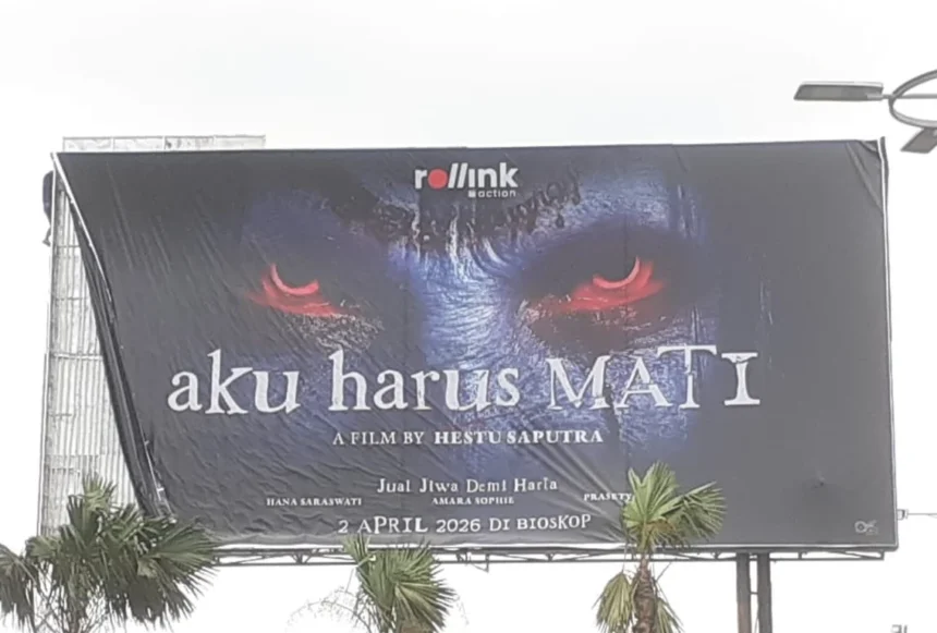 Banner Film Viral "Aku Harus Mati". (Sumber: Istimewa)